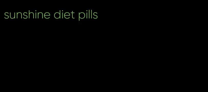 sunshine diet pills