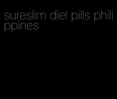 sureslim diet pills philippines