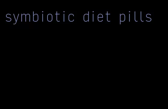 symbiotic diet pills