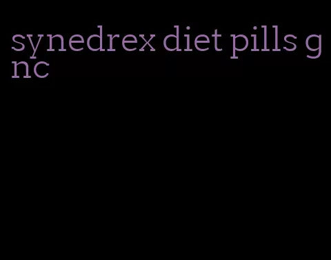 synedrex diet pills gnc