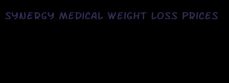 synergy medical weight loss prices