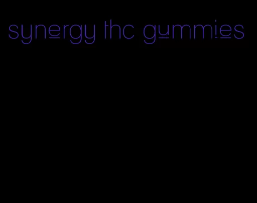 synergy thc gummies