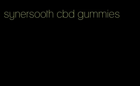 synersooth cbd gummies