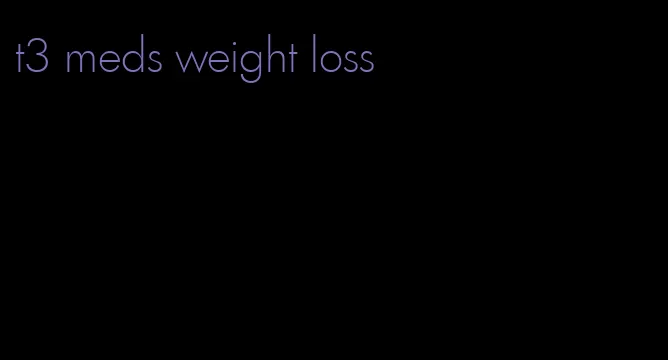 t3 meds weight loss