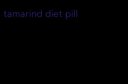 tamarind diet pill