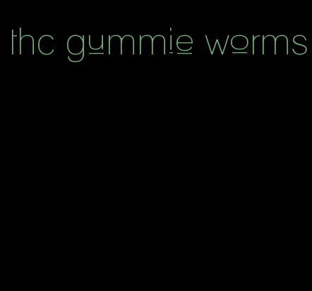 thc gummie worms