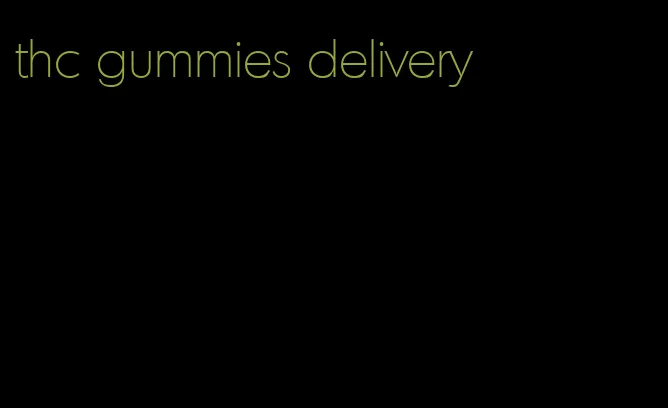 thc gummies delivery