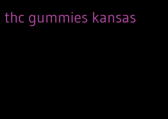 thc gummies kansas