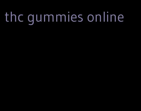 thc gummies online