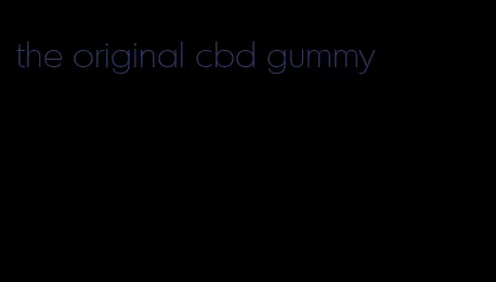 the original cbd gummy