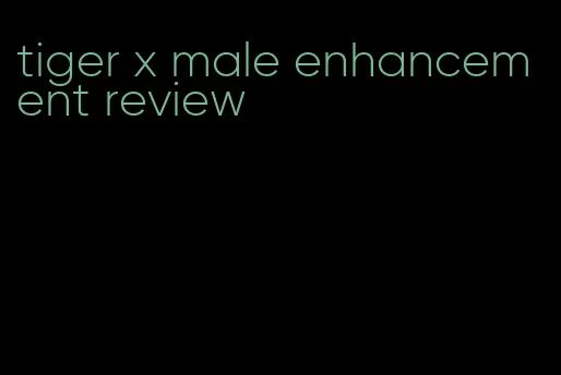 tiger x male enhancement review