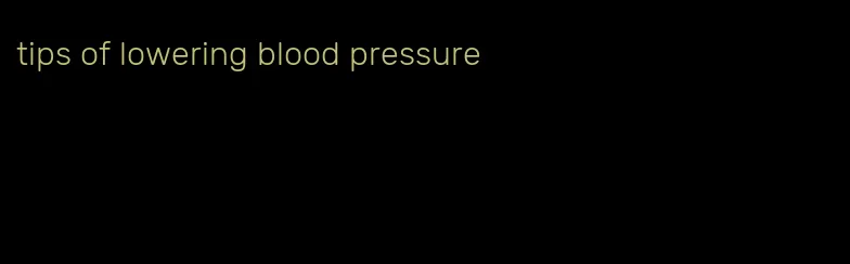 tips of lowering blood pressure