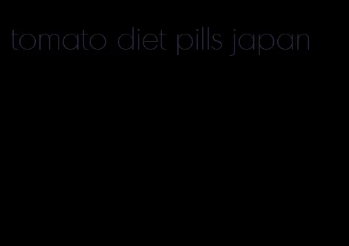 tomato diet pills japan