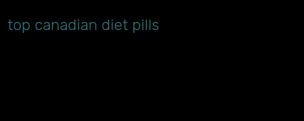 top canadian diet pills