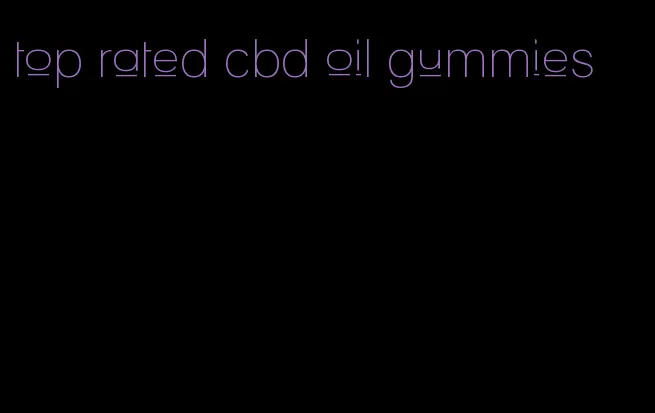 top rated cbd oil gummies