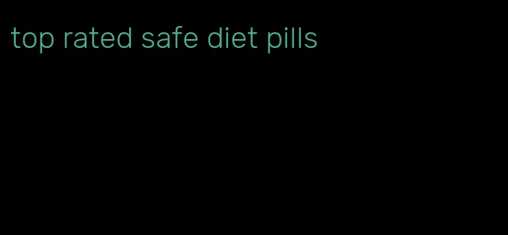 top rated safe diet pills