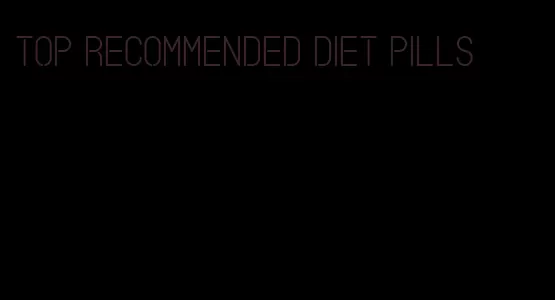 top recommended diet pills