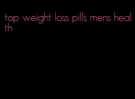 top weight loss pills mens health