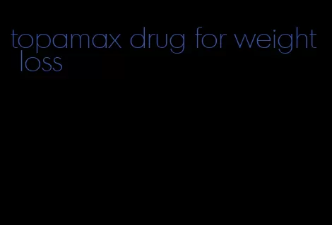 topamax drug for weight loss