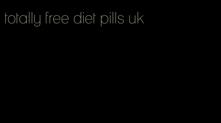 totally free diet pills uk