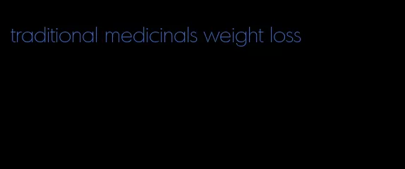 traditional medicinals weight loss