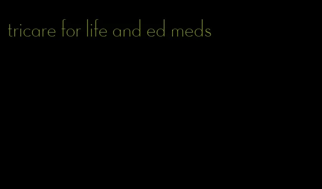 tricare for life and ed meds