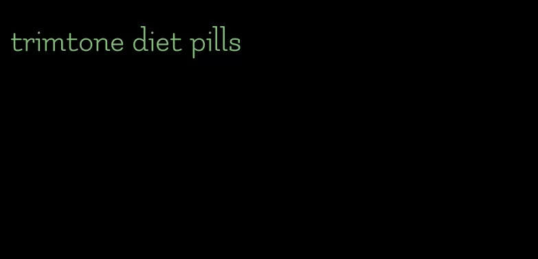 trimtone diet pills