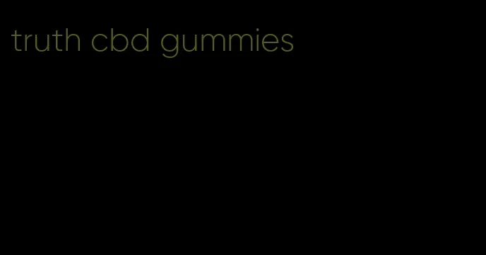 truth cbd gummies