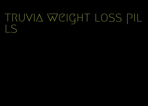 truvia weight loss pills