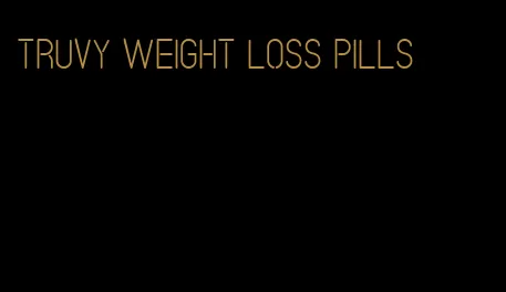 truvy weight loss pills