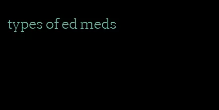 types of ed meds