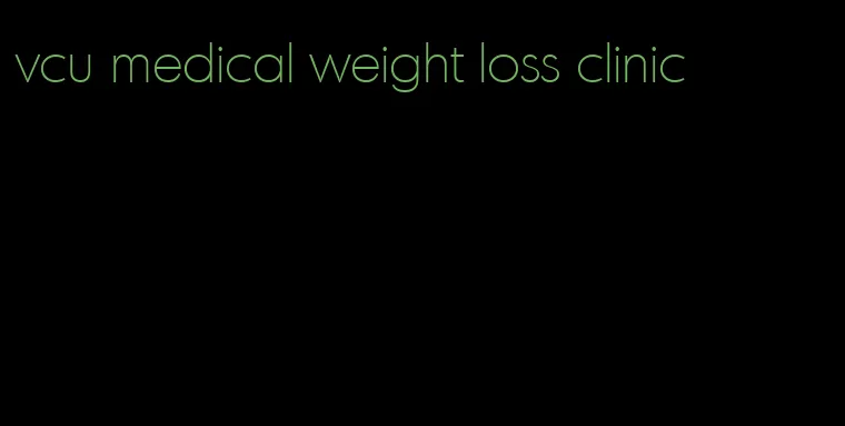 vcu medical weight loss clinic