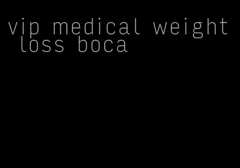 vip medical weight loss boca