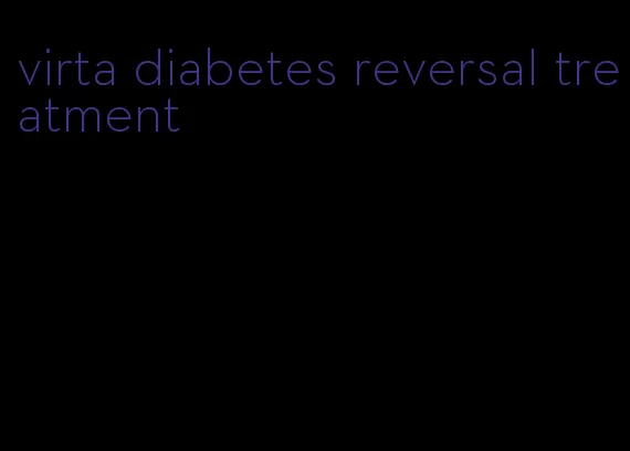 virta diabetes reversal treatment