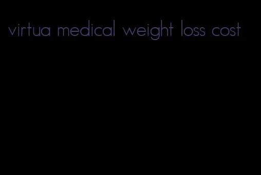 virtua medical weight loss cost