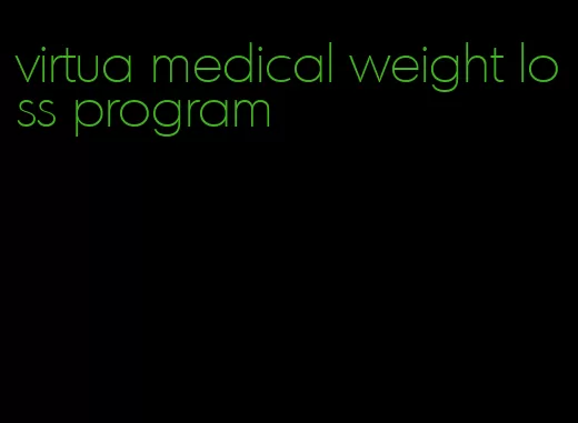 virtua medical weight loss program