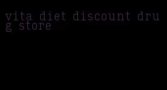 vita diet discount drug store