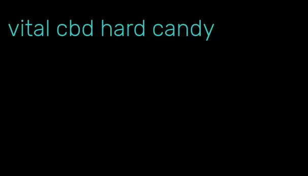 vital cbd hard candy