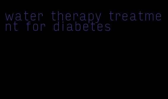 water therapy treatment for diabetes