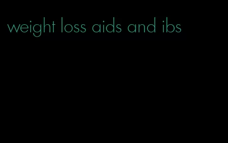 weight loss aids and ibs