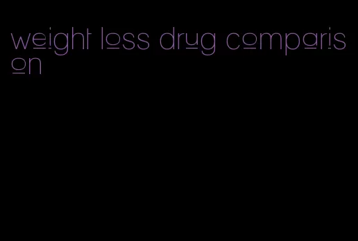 weight loss drug comparison