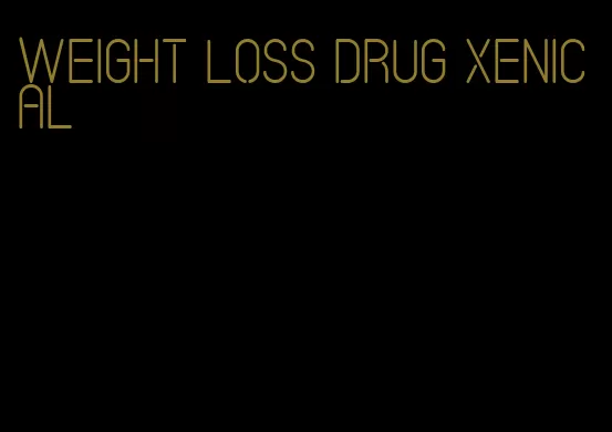 weight loss drug xenical