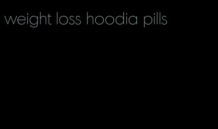 weight loss hoodia pills