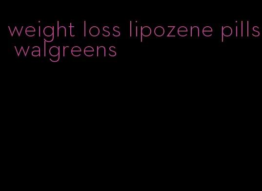 weight loss lipozene pills walgreens