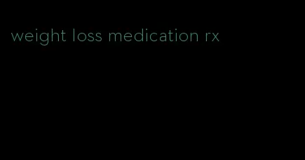 weight loss medication rx