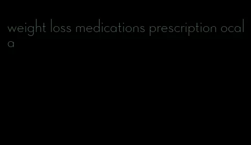 weight loss medications prescription ocala