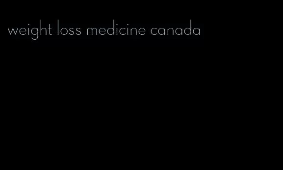 weight loss medicine canada