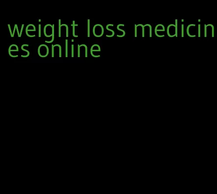 weight loss medicines online