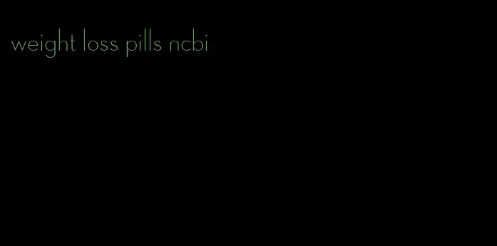 weight loss pills ncbi