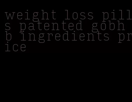 weight loss pills patented gobhb ingredients price